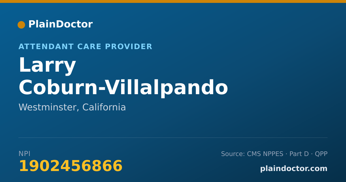 Shareable card for Larry Coburn-Villalpando - Attendant Care Provider, Westminster, CA