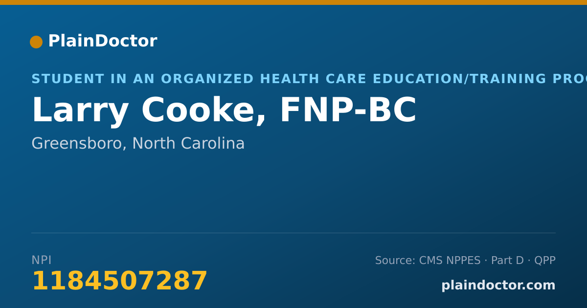 Shareable card for Larry Cooke, FNP-BC - Student in an Organized Health Care Education/Training Program, Greensboro, NC