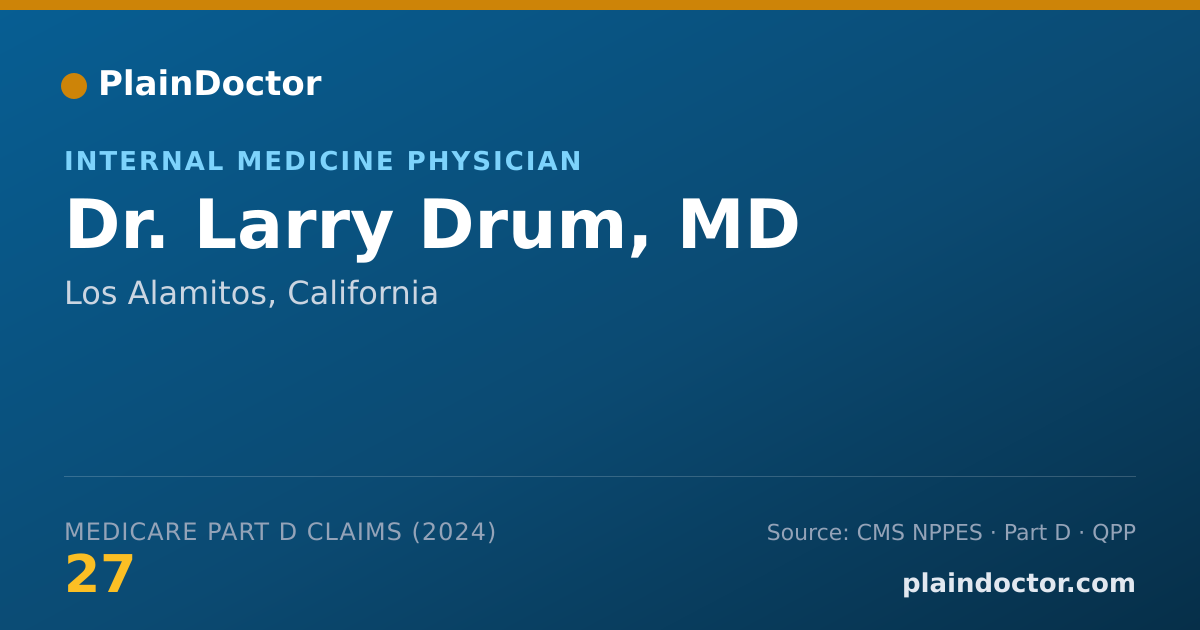 Shareable card for Larry Drum, MD - Internal Medicine Physician, Los Alamitos, CA