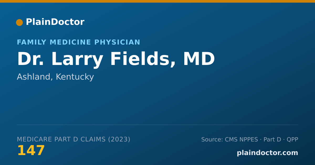 Shareable card for Larry Fields, MD - Family Medicine Physician, Ashland, KY