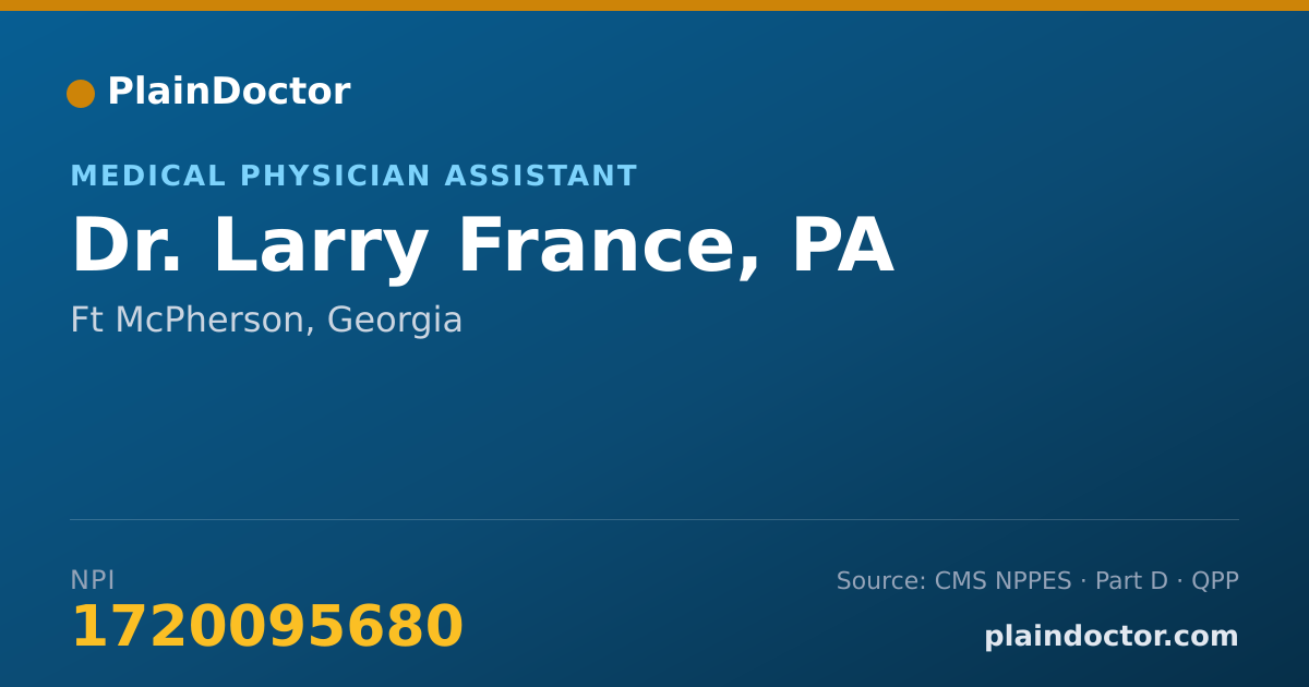 Shareable card for Larry France, PA - Medical Physician Assistant, Ft McPherson, GA