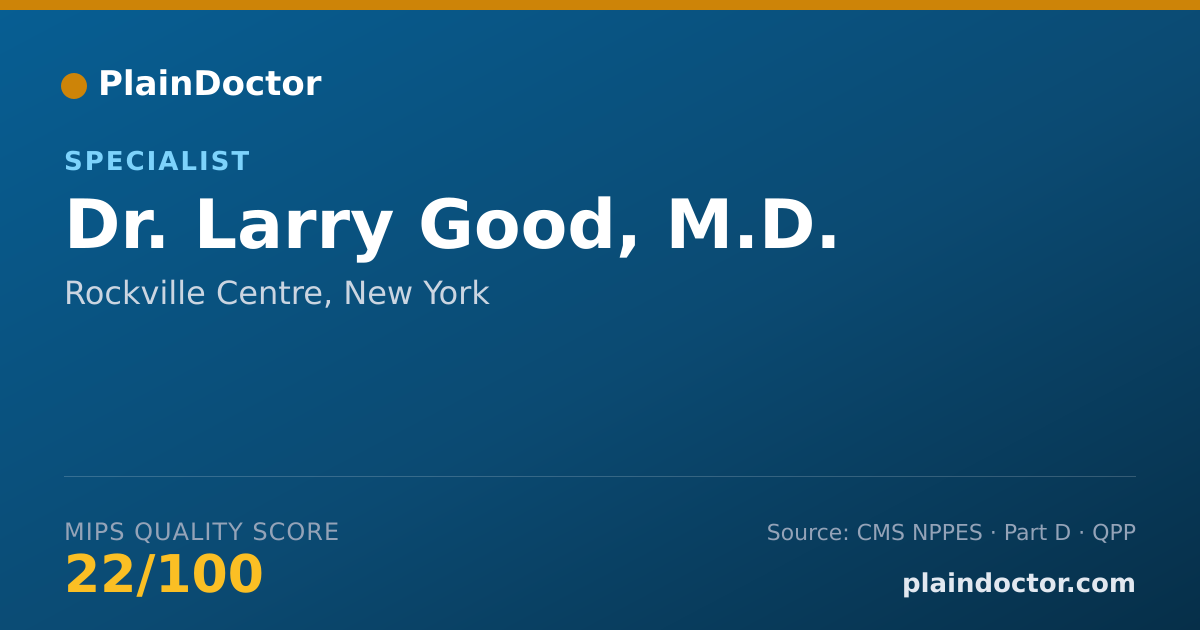 Shareable card for Larry Good, M.D. - Specialist, Rockville Centre, NY