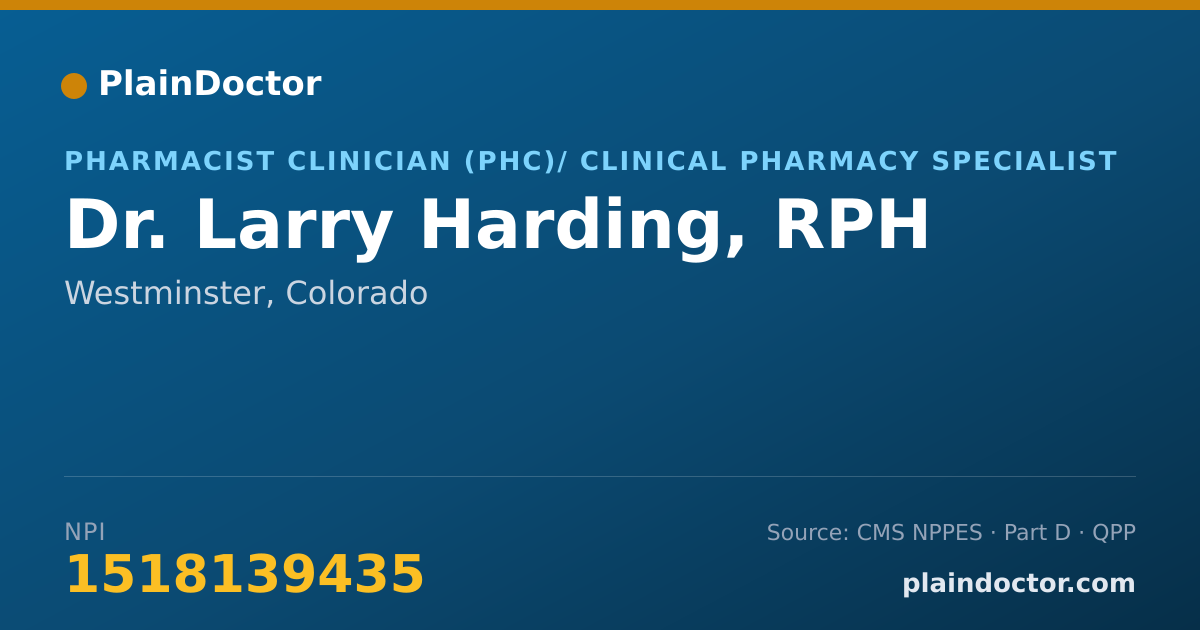Shareable card for Larry Harding, RPH - Pharmacist Clinician (PhC)/ Clinical Pharmacy Specialist, Westminster, CO
