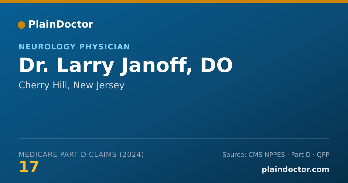 Shareable card for Larry Janoff, DO - Neurology Physician, Cherry Hill, NJ