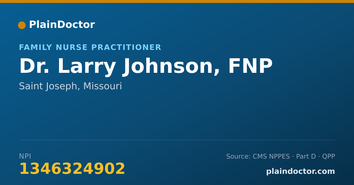Shareable card for Larry Johnson, FNP - Family Nurse Practitioner, Saint Joseph, MO