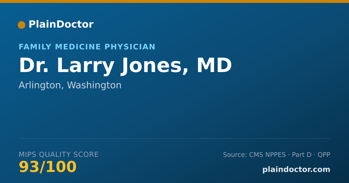 Shareable card for Larry Jones, MD - Family Medicine Physician, Arlington, WA