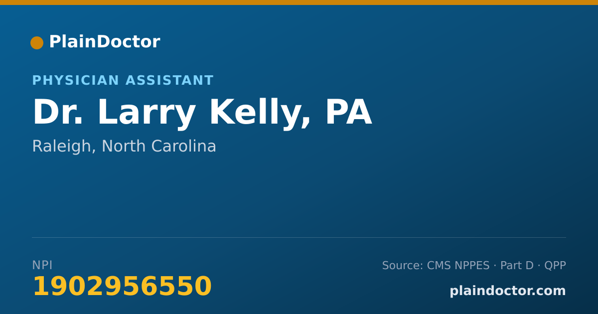 Shareable card for Larry Kelly, PA - Physician Assistant, Raleigh, NC