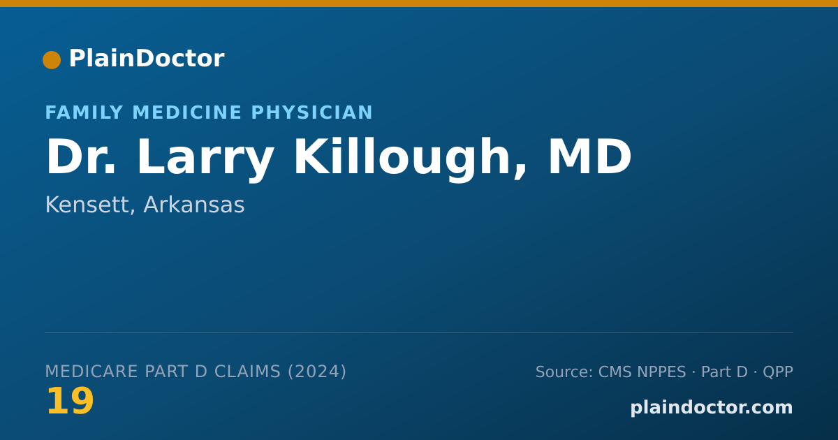 Shareable card for Larry Killough, MD - Family Medicine Physician, Kensett, AR