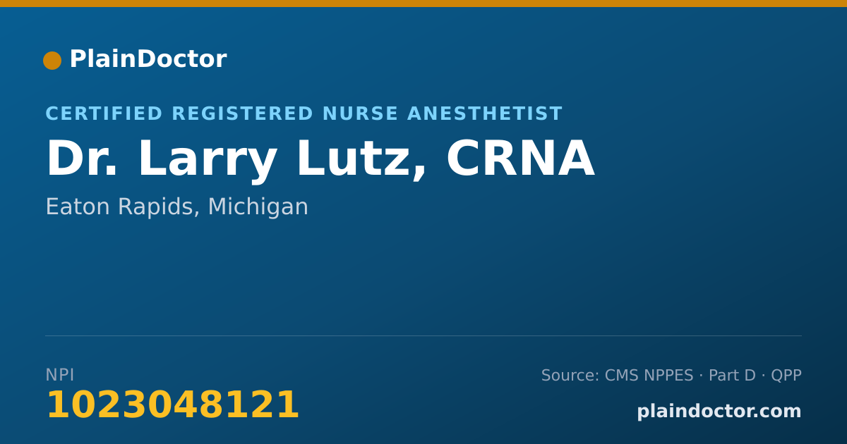 Shareable card for Larry Lutz, CRNA - Certified Registered Nurse Anesthetist, Eaton Rapids, MI