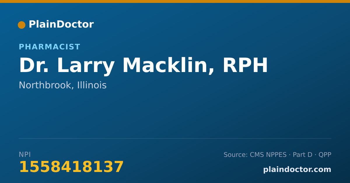 Shareable card for Larry Macklin, RPH - Pharmacist, Northbrook, IL