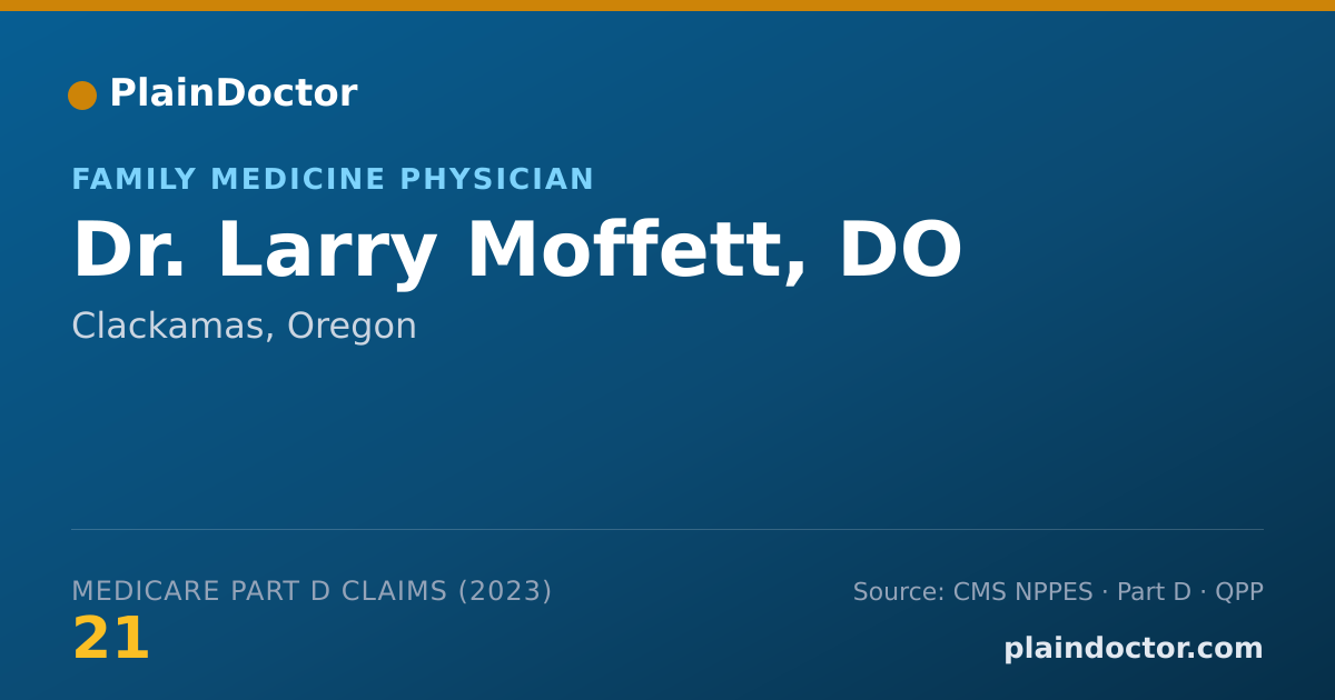 Shareable card for Larry Moffett, DO - Family Medicine Physician, Clackamas, OR