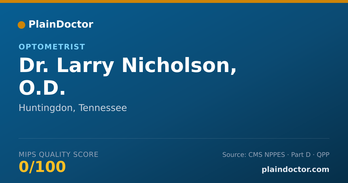 Shareable card for Larry Nicholson, O.D. - Optometrist, Huntingdon, TN