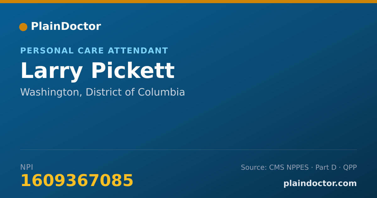 Shareable card for Larry Pickett - Personal Care Attendant, Washington, DC