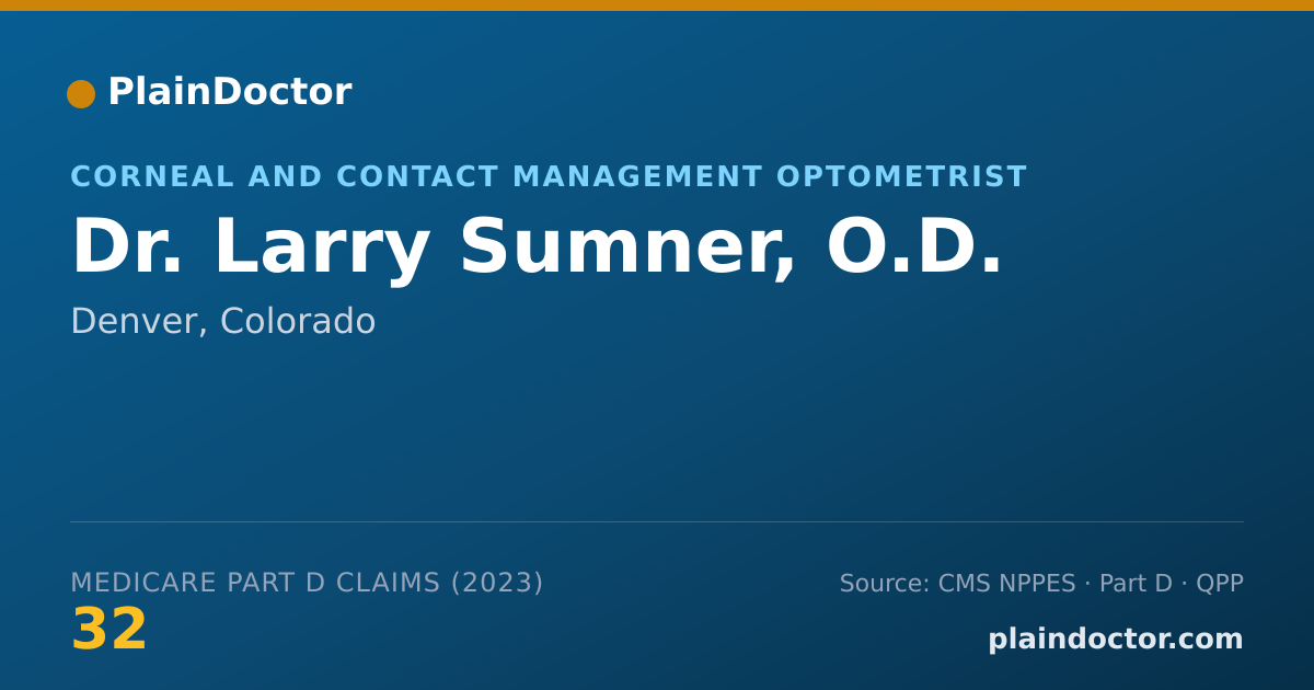 Shareable card for Larry Sumner, O.D. - Corneal and Contact Management Optometrist, Denver, CO