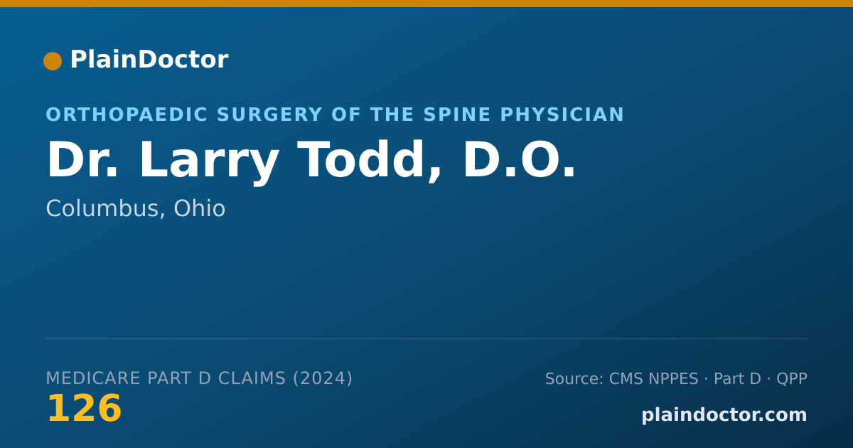 Shareable card for Larry Todd, D.O. - Orthopaedic Surgery of the Spine Physician, Columbus, OH