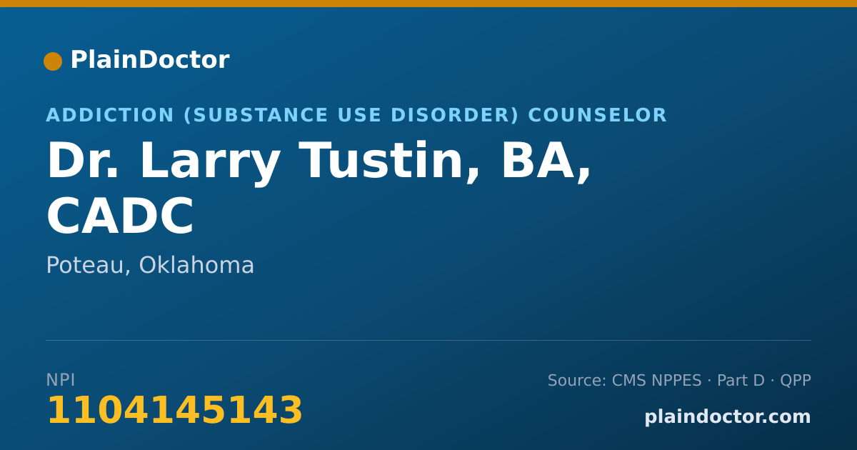 Shareable card for Larry Tustin, BA, CADC - Addiction (Substance Use Disorder) Counselor, Poteau, OK