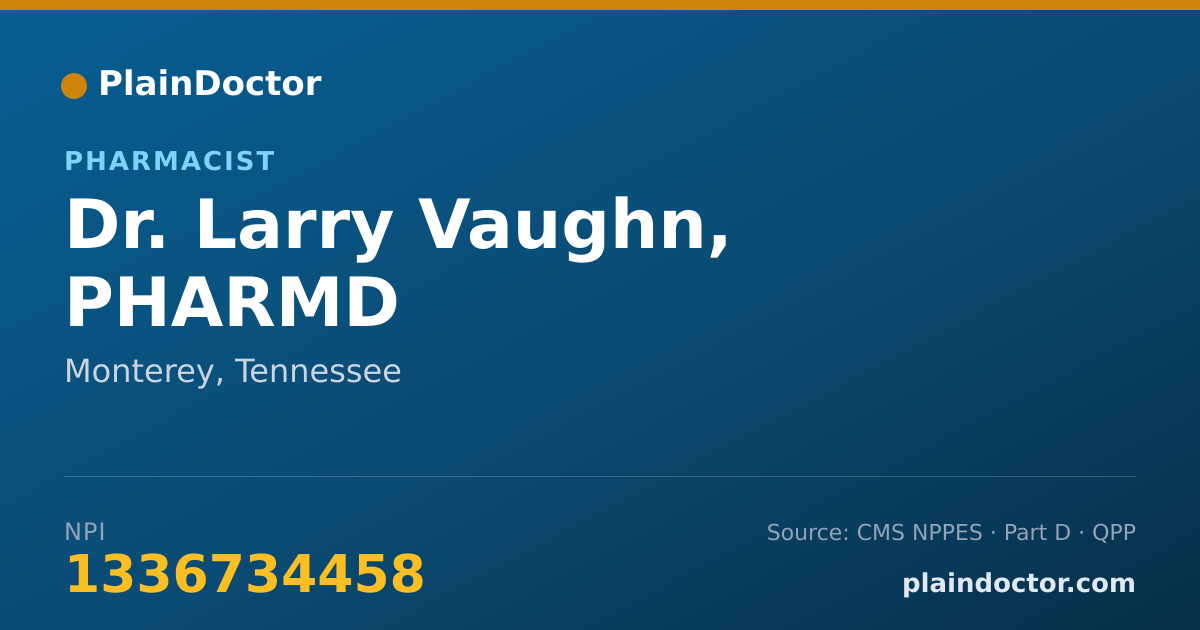 Shareable card for Larry Vaughn, PHARMD - Pharmacist, Monterey, TN