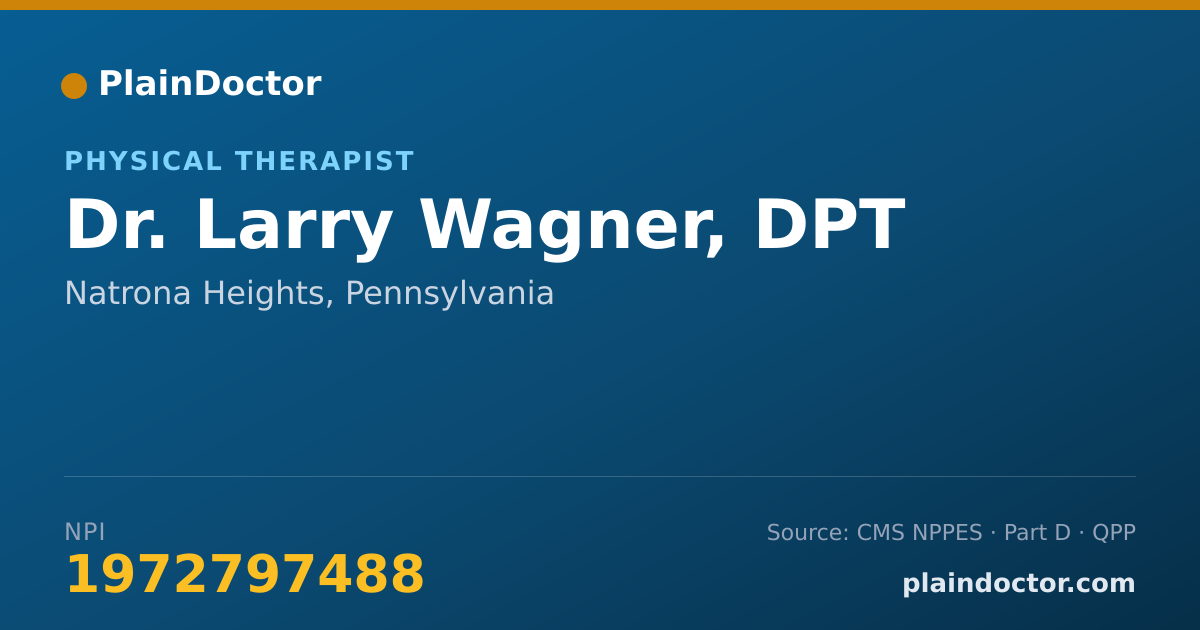Shareable card for Larry Wagner, DPT - Physical Therapist, Natrona Heights, PA