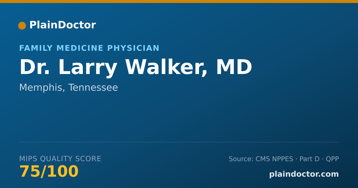 Shareable card for Larry Walker, MD - Family Medicine Physician, Memphis, TN