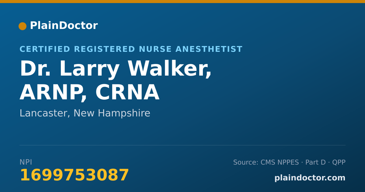 Shareable card for Larry Walker, ARNP, CRNA - Certified Registered Nurse Anesthetist, Lancaster, NH