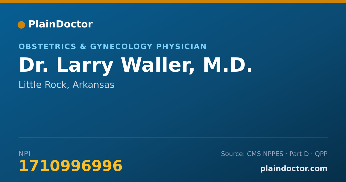 Shareable card for Larry Waller, M.D. - Obstetrics & Gynecology Physician, Little Rock, AR