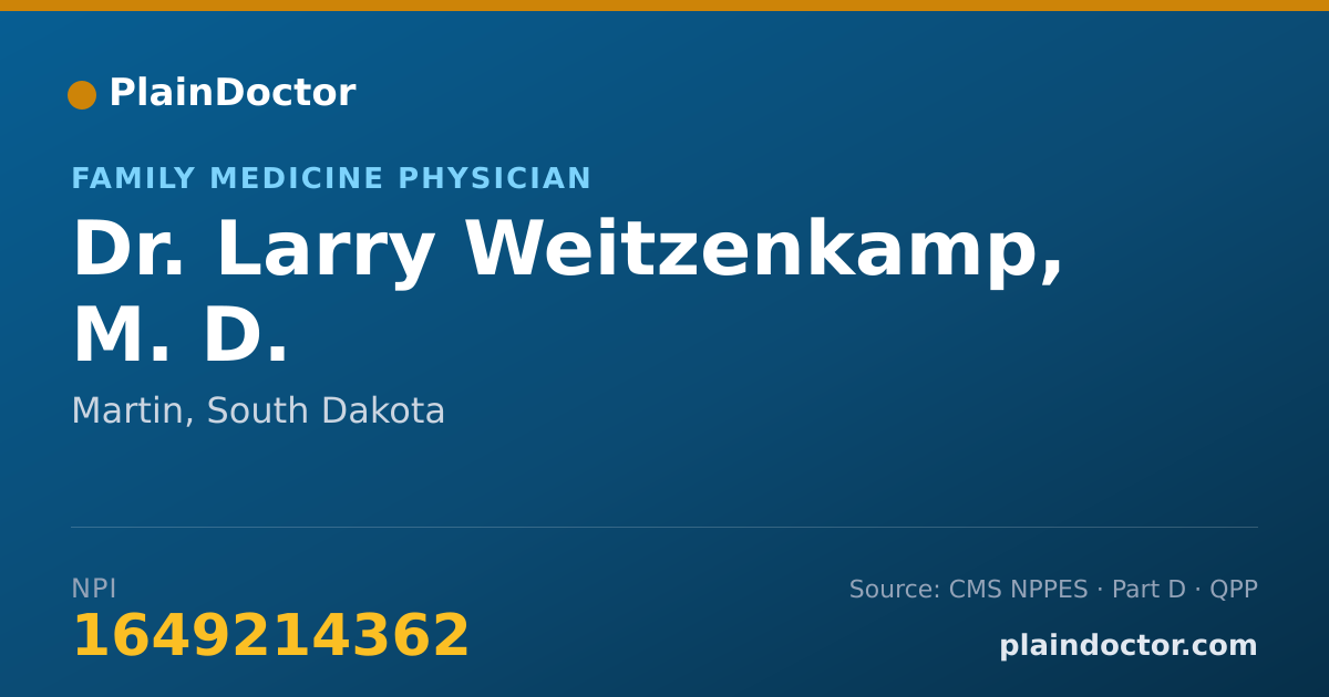 Shareable card for Larry Weitzenkamp, M. D. - Family Medicine Physician, Martin, SD