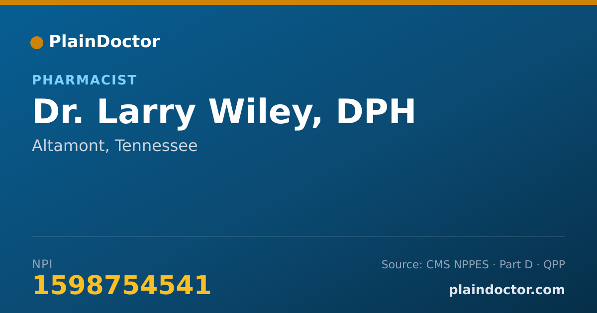 Shareable card for Larry Wiley, DPH - Pharmacist, Altamont, TN