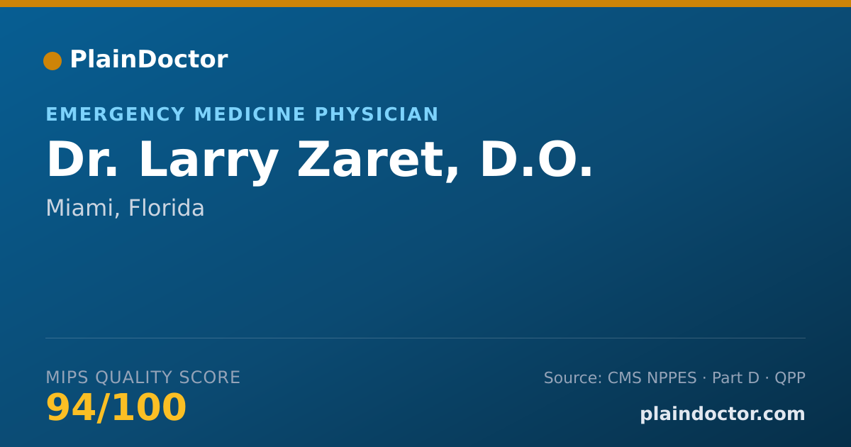 Shareable card for Larry Zaret, D.O. - Emergency Medicine Physician, Miami, FL