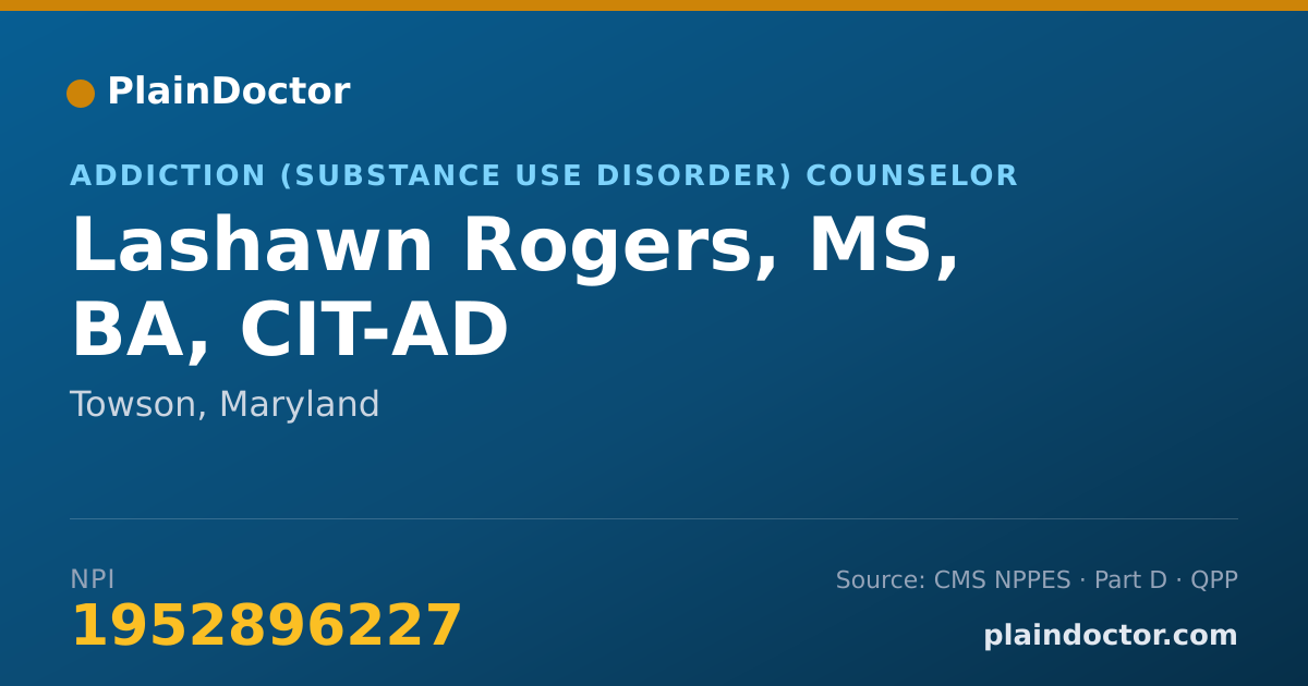 Shareable card for Lashawn Rogers, MS, BA, CIT-AD - Addiction (Substance Use Disorder) Counselor, Towson, MD
