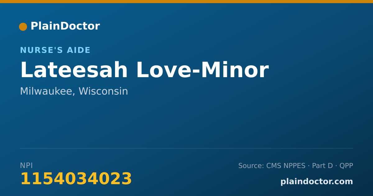 Shareable card for Lateesah Love-Minor - Nurse's Aide, Milwaukee, WI