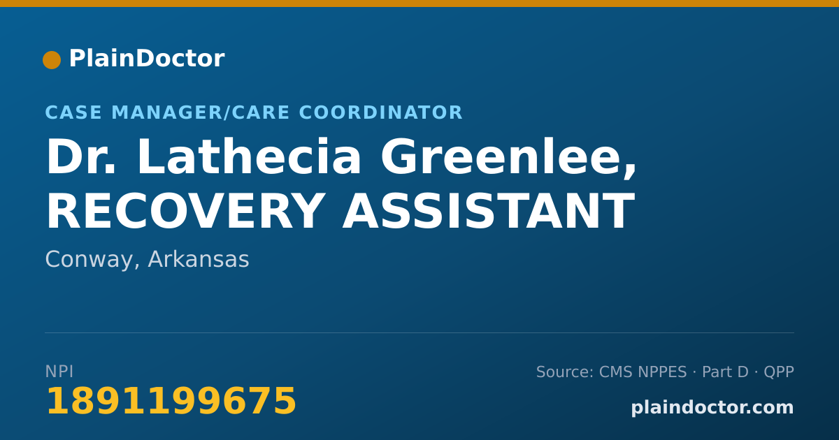 Shareable card for Lathecia Greenlee, RECOVERY ASSISTANT - Case Manager/Care Coordinator, Conway, AR