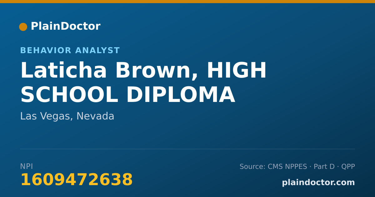 Shareable card for Laticha Brown, HIGH SCHOOL DIPLOMA - Behavior Analyst, Las Vegas, NV
