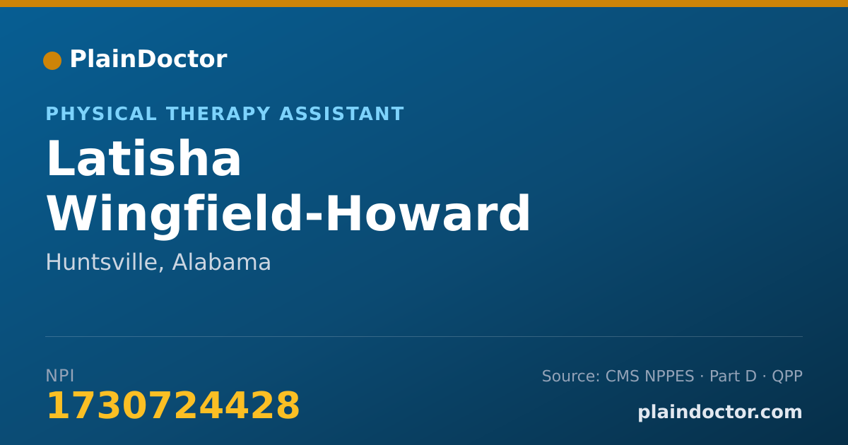 Shareable card for Latisha Wingfield-Howard - Physical Therapy Assistant, Huntsville, AL