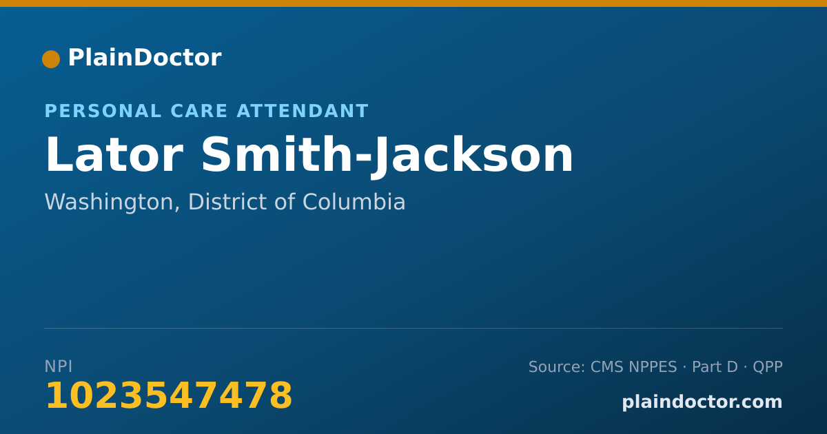Shareable card for Lator Smith-Jackson - Personal Care Attendant, Washington, DC