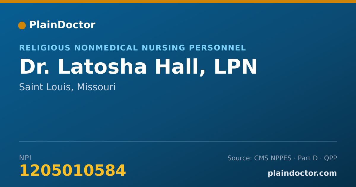Shareable card for Latosha Hall, LPN - Religious Nonmedical Nursing Personnel, Saint Louis, MO