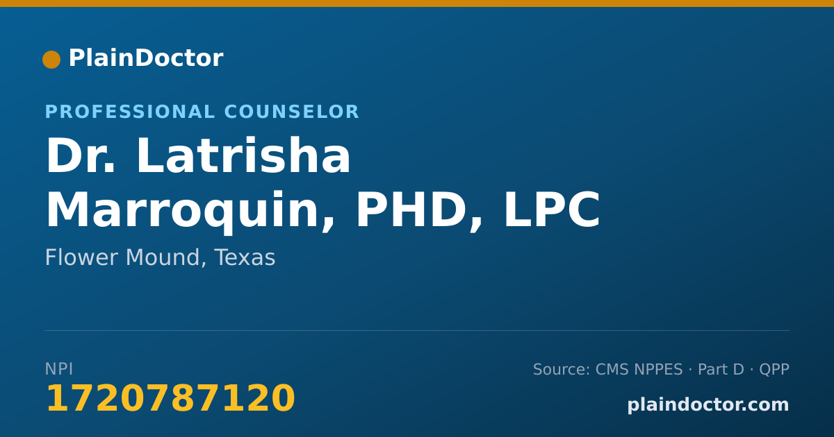 Shareable card for Latrisha Marroquin, PHD, LPC - Professional Counselor, Flower Mound, TX