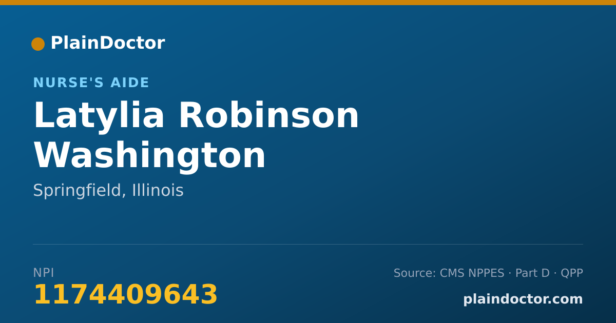 Shareable card for Latylia Robinson Washington - Nurse's Aide, Springfield, IL