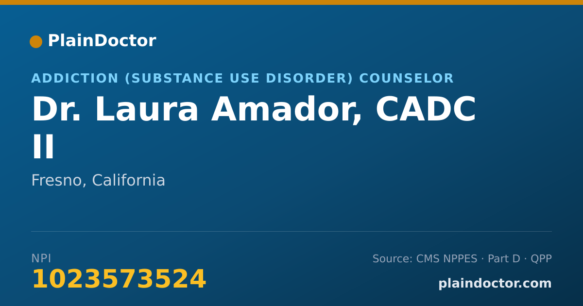 Shareable card for Laura Amador, CADC II - Addiction (Substance Use Disorder) Counselor, Fresno, CA