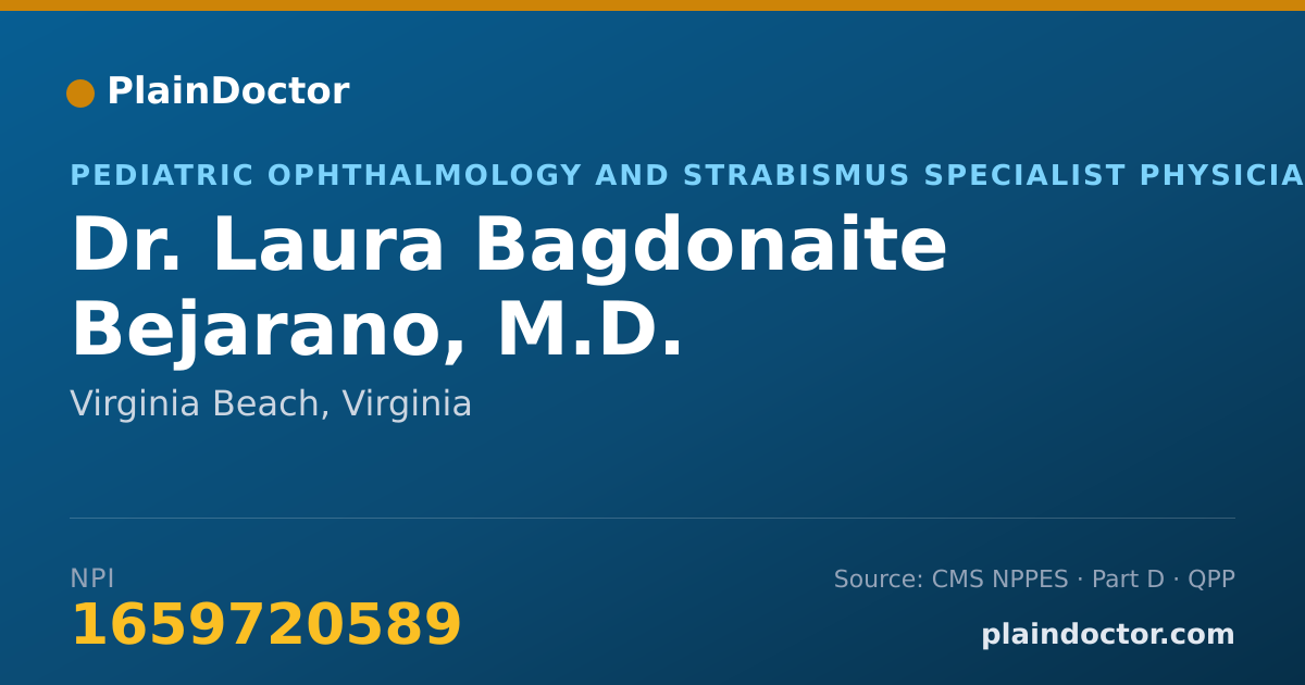 Shareable card for Laura Bagdonaite Bejarano, M.D. - Pediatric Ophthalmology and Strabismus Specialist Physician, Virginia Beach, VA