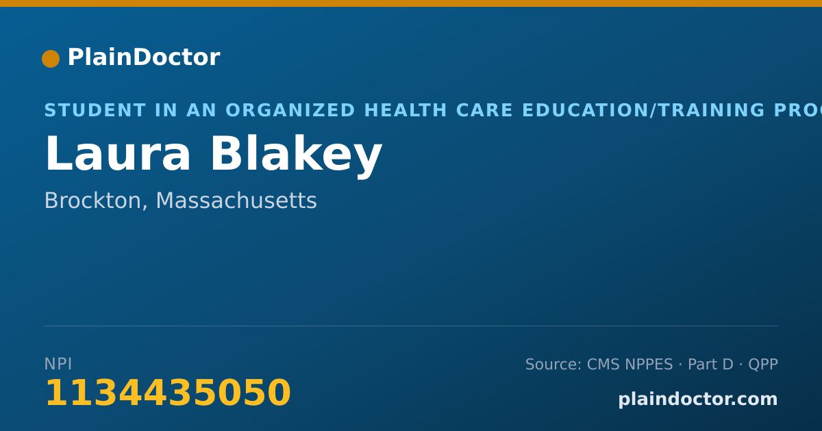 Shareable card for Laura Blakey - Student in an Organized Health Care Education/Training Program, Brockton, MA