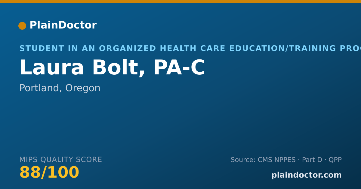 Shareable card for Laura Bolt, PA-C - Student in an Organized Health Care Education/Training Program, Portland, OR