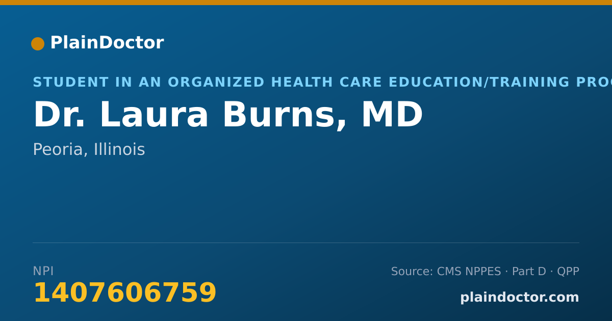 Shareable card for Laura Burns, MD - Student in an Organized Health Care Education/Training Program, Peoria, IL