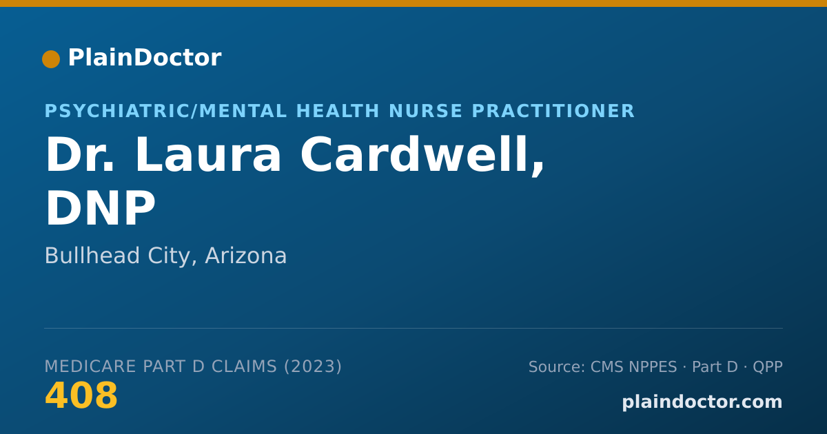 Shareable card for Laura Cardwell, DNP - Psychiatric/Mental Health Nurse Practitioner, Bullhead City, AZ