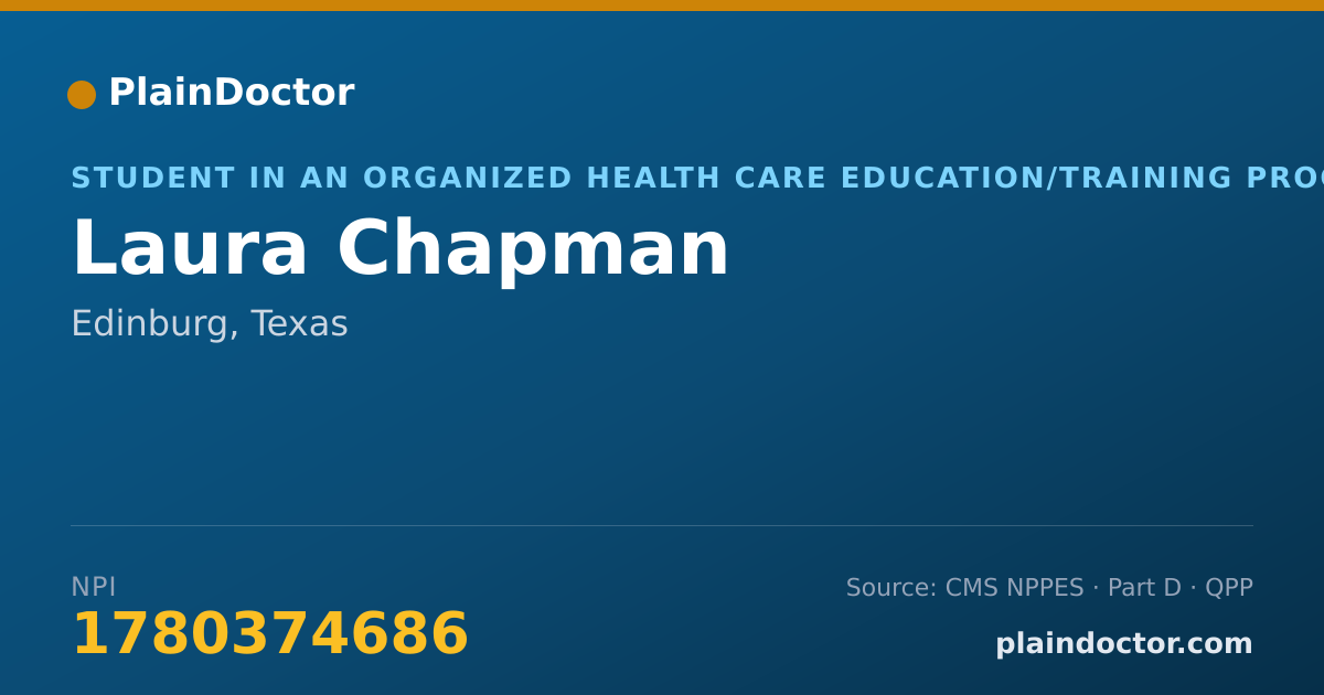 Shareable card for Laura Chapman - Student in an Organized Health Care Education/Training Program, Edinburg, TX