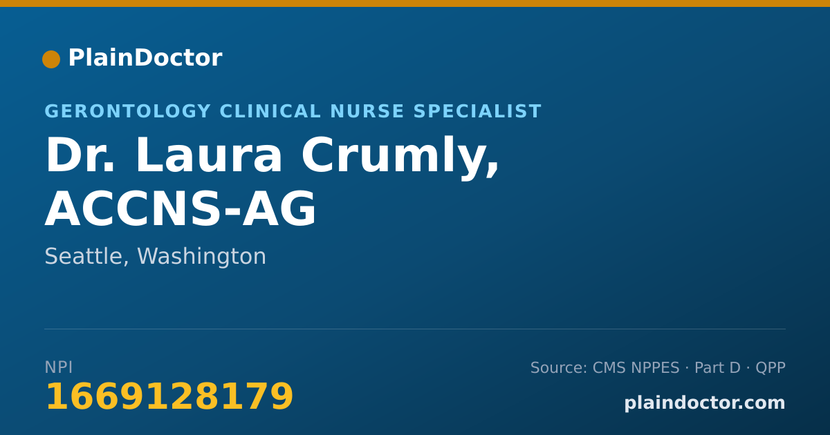 Shareable card for Laura Crumly, ACCNS-AG - Gerontology Clinical Nurse Specialist, Seattle, WA
