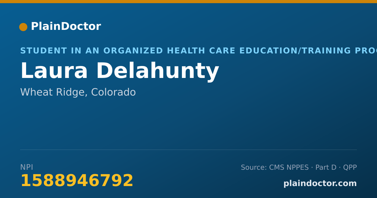 Shareable card for Laura Delahunty - Student in an Organized Health Care Education/Training Program, Wheat Ridge, CO