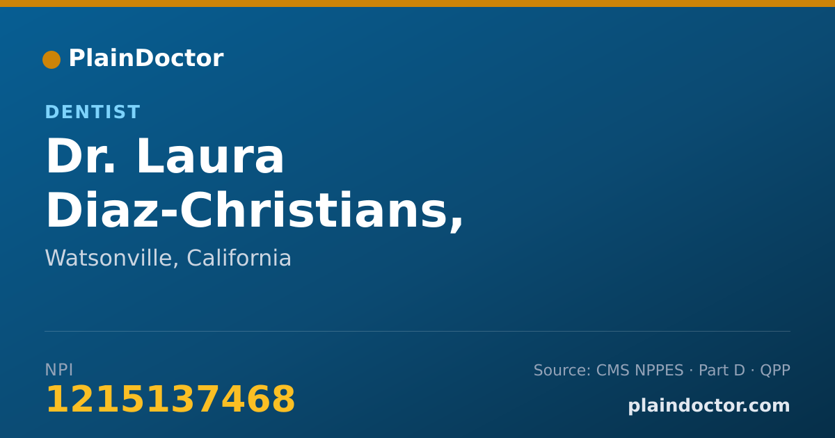Shareable card for Laura Diaz-Christians, D.D.S. - Dentist, Watsonville, CA