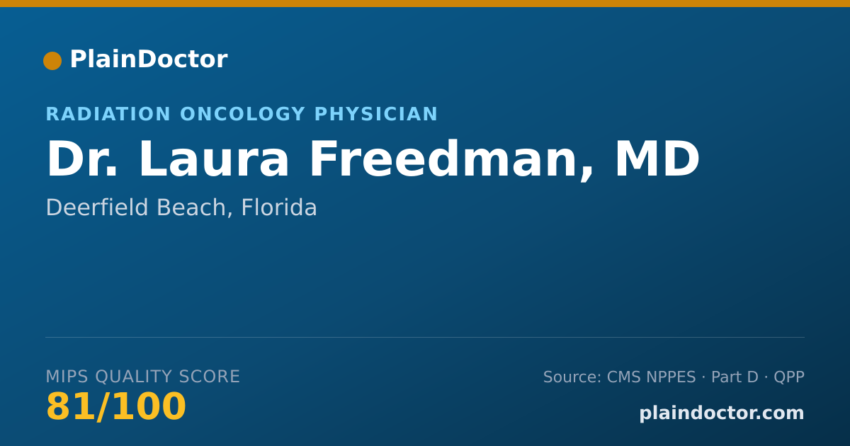 Shareable card for Laura Freedman, MD - Radiation Oncology Physician, Deerfield Beach, FL