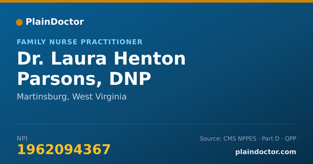 Shareable card for Laura Henton Parsons, DNP - Family Nurse Practitioner, Martinsburg, WV