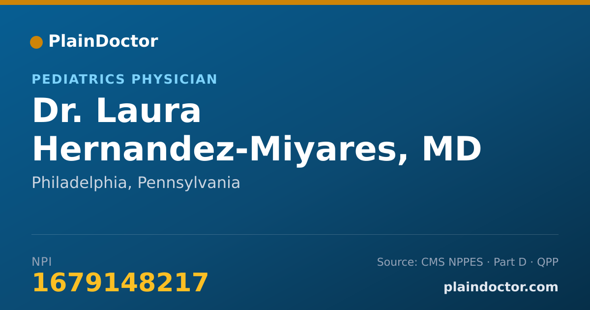 Shareable card for Laura Hernandez-Miyares, MD - Pediatrics Physician, Philadelphia, PA